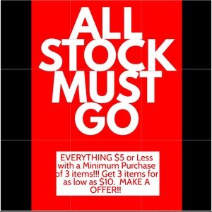 EVERYTHING MUST GO!! Purchase at least 2 items! Offering Best Deal!!